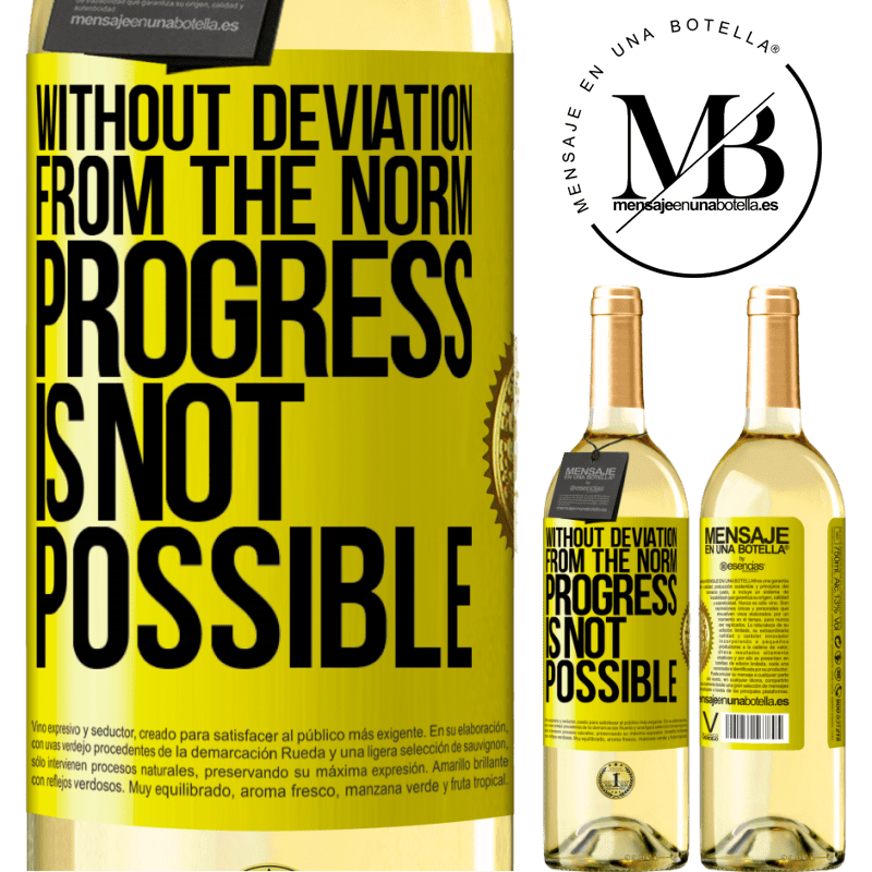 29,95 € Free Shipping | White Wine WHITE Edition Without deviation from the norm, progress is not possible Yellow Label. Customizable label Young wine Harvest 2022 Verdejo