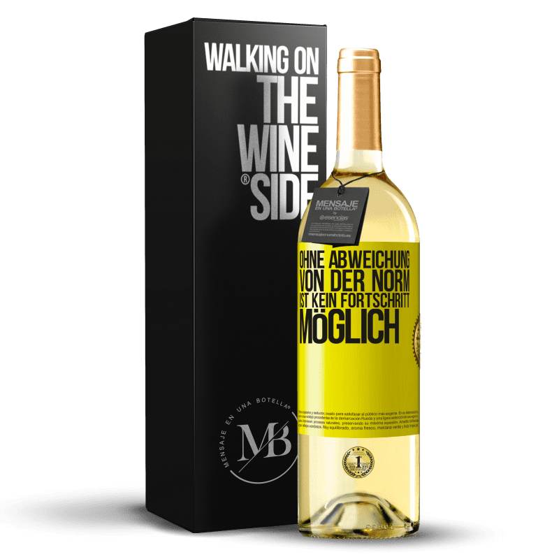 29,95 € Kostenloser Versand | Weißwein WHITE Ausgabe Ohne Abweichung von der Norm ist kein Fortschritt möglich Gelbes Etikett. Anpassbares Etikett Junger Wein Ernte 2023 Verdejo