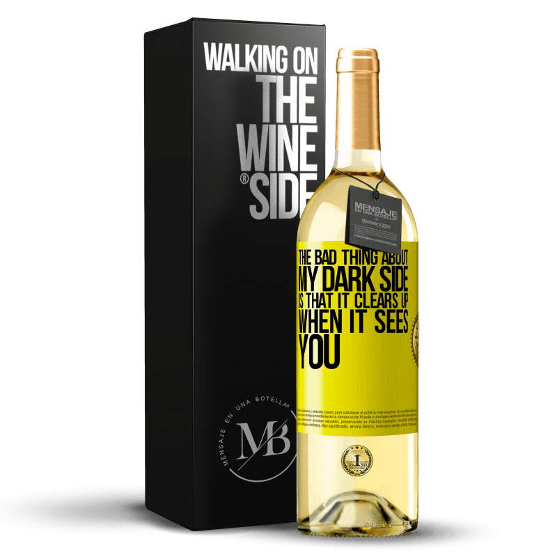 29,95 € Бесплатная доставка | Белое вино Издание WHITE Плохо в моей темной стороне то, что она проясняется, когда видит тебя Желтая этикетка. Настраиваемая этикетка Молодое вино Урожай 2023 Verdejo