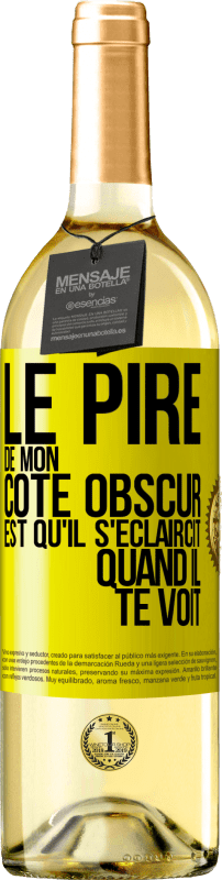 29,95 € | Vin blanc Édition WHITE Le pire de mon côté obscur est qu'il s'éclaircit quand il te voit Étiquette Jaune. Étiquette personnalisable Vin jeune Récolte 2024 Verdejo