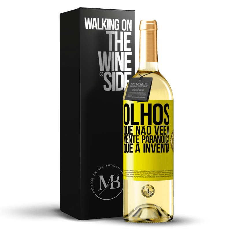 29,95 € Envio grátis | Vinho branco Edição WHITE Olhos que não vêem, mente paranóica que a inventa Etiqueta Amarela. Etiqueta personalizável Vinho jovem Colheita 2024 Verdejo