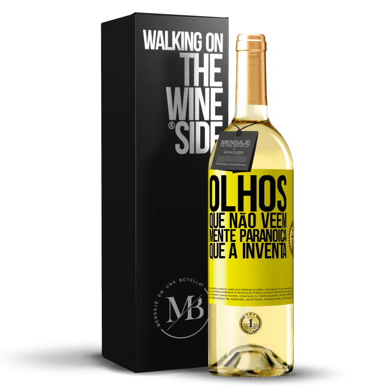 29,95 € Envio grátis | Vinho branco Edição WHITE Olhos que não vêem, mente paranóica que a inventa Etiqueta Amarela. Etiqueta personalizável Vinho jovem Colheita 2025 Verdejo