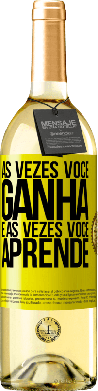 29,95 € | Vinho branco Edição WHITE Às vezes você ganha, e às vezes você aprende Etiqueta Amarela. Etiqueta personalizável Vinho jovem Colheita 2025 Verdejo