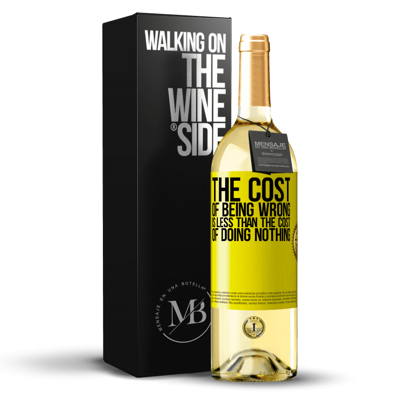 29,95 € Free Shipping | White Wine WHITE Edition The cost of being wrong is less than the cost of doing nothing Yellow Label. Customizable label Young wine Harvest 2024 Verdejo