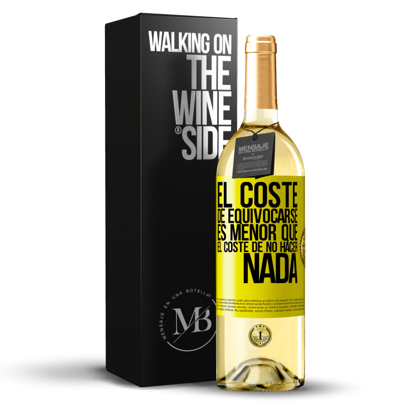 29,95 € Envío gratis | Vino Blanco Edición WHITE El coste de equivocarse es menor que el coste de no hacer nada Etiqueta Amarilla. Etiqueta personalizable Vino joven Cosecha 2024 Verdejo