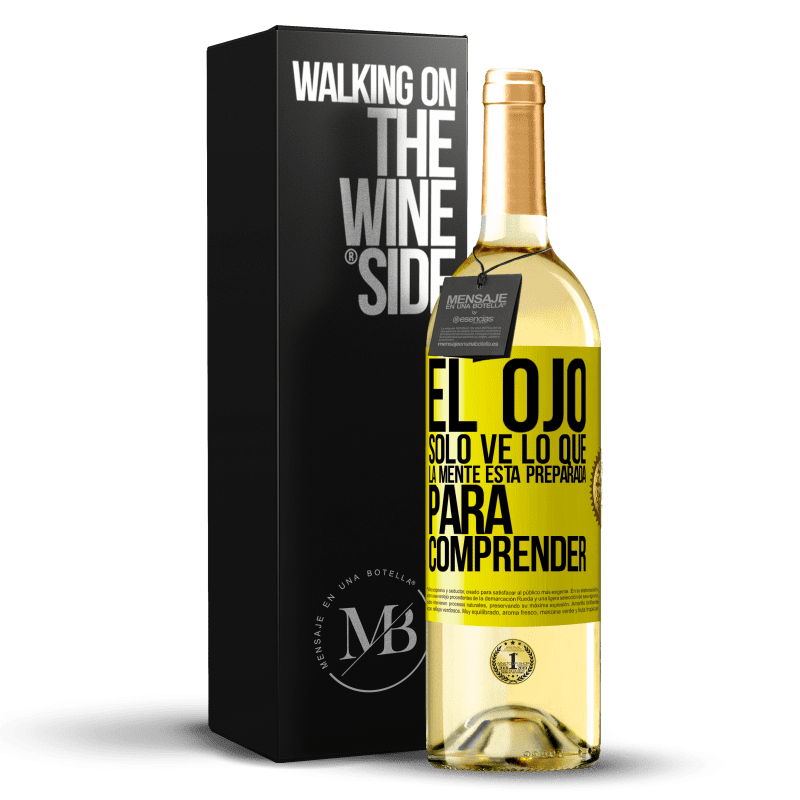 29,95 € Envío gratis | Vino Blanco Edición WHITE El ojo sólo ve lo que la mente está preparada para comprender Etiqueta Amarilla. Etiqueta personalizable Vino joven Cosecha 2024 Verdejo