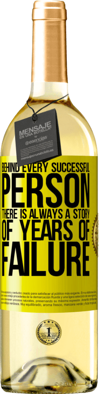 «Behind every successful person, there is always a story of years of failure» WHITE Edition
