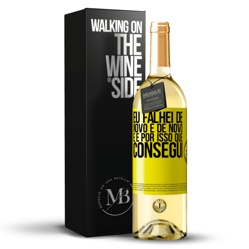 29,95 € Envio grátis | Vinho branco Edição WHITE Eu falhei de novo e de novo, e é por isso que consegui Etiqueta Amarela. Etiqueta personalizável Vinho jovem Colheita 2024 Verdejo