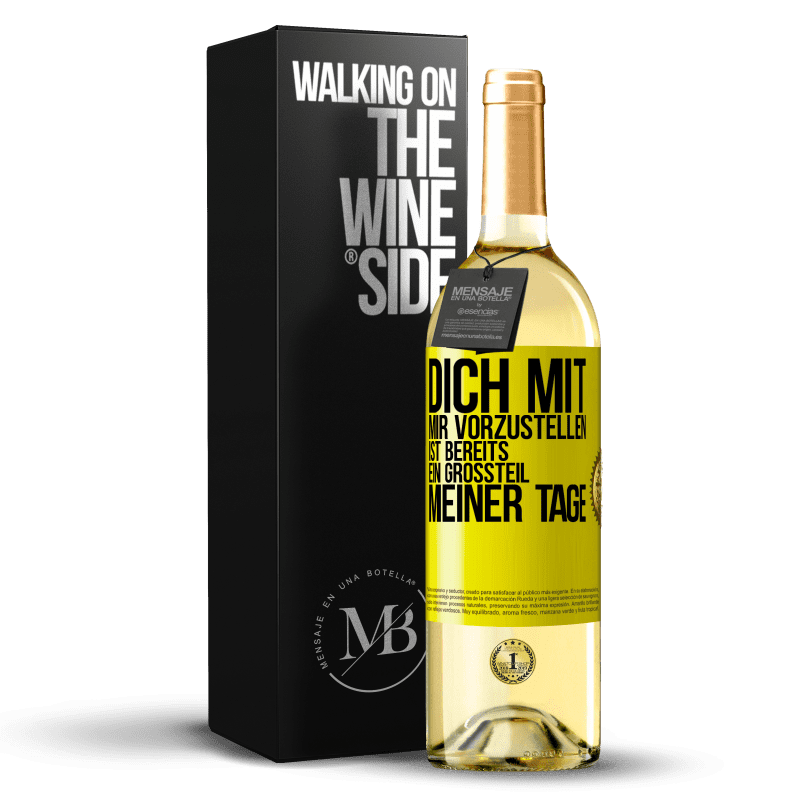 29,95 € Kostenloser Versand | Weißwein WHITE Ausgabe Dich mit mir vorzustellen ist bereits ein Großteil meiner Tage Gelbes Etikett. Anpassbares Etikett Junger Wein Ernte 2023 Verdejo