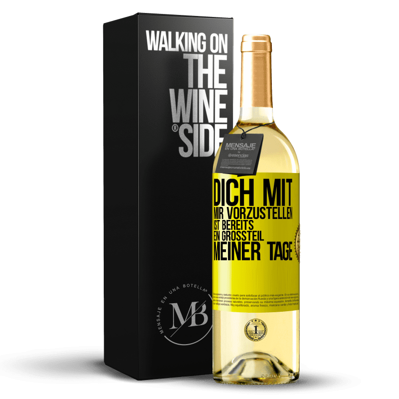 29,95 € Kostenloser Versand | Weißwein WHITE Ausgabe Dich mit mir vorzustellen ist bereits ein Großteil meiner Tage Gelbes Etikett. Anpassbares Etikett Junger Wein Ernte 2024 Verdejo