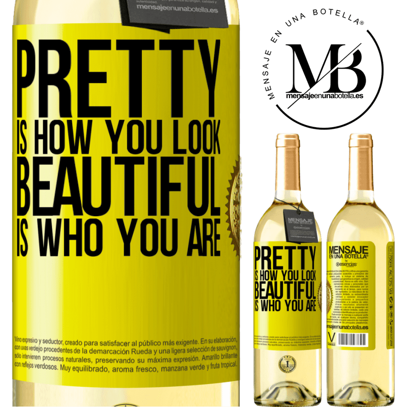 29,95 € Free Shipping | White Wine WHITE Edition Pretty is how you look, beautiful is who you are Yellow Label. Customizable label Young wine Harvest 2022 Verdejo