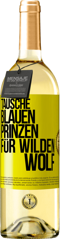 29,95 € Kostenloser Versand | Weißwein WHITE Ausgabe Tausche blauen Prinzen für wilden Wolf Gelbes Etikett. Anpassbares Etikett Junger Wein Ernte 2025 Verdejo