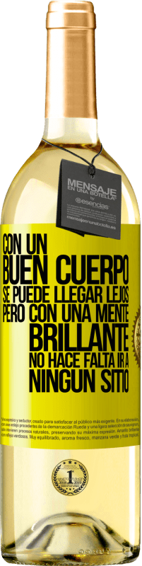 29,95 € | Vino Blanco Edición WHITE Con un buen cuerpo se puede llegar lejos, pero con una mente brillante no hace falta ir a ningún sitio Etiqueta Amarilla. Etiqueta personalizable Vino joven Cosecha 2025 Verdejo