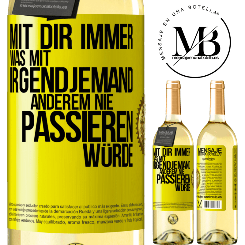 29,95 € Kostenloser Versand | Weißwein WHITE Ausgabe Mit dir immer, was mit irgendjemand anderem nie passieren würde Gelbes Etikett. Anpassbares Etikett Junger Wein Ernte 2025 Verdejo