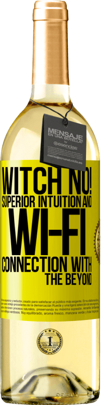 29,95 € | White Wine WHITE Edition witch no! Superior intuition and Wi-Fi connection with the beyond Yellow Label. Customizable label Young wine Harvest 2024 Verdejo