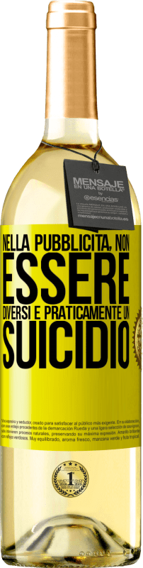 29,95 € | Vino bianco Edizione WHITE Nella pubblicità, non essere diversi è praticamente un suicidio Etichetta Gialla. Etichetta personalizzabile Vino giovane Raccogliere 2024 Verdejo