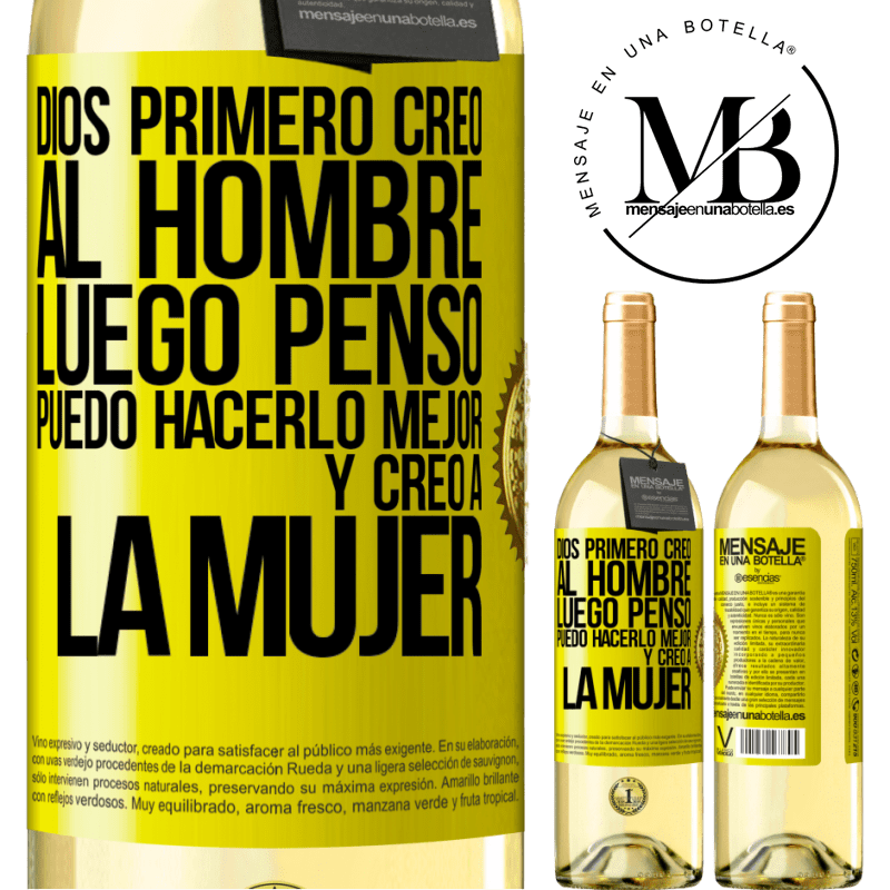 29,95 € Envío gratis | Vino Blanco Edición WHITE Dios primero creó al hombre. Luego pensó Puedo hacerlo mejor, y creó a la mujer Etiqueta Amarilla. Etiqueta personalizable Vino joven Cosecha 2023 Verdejo