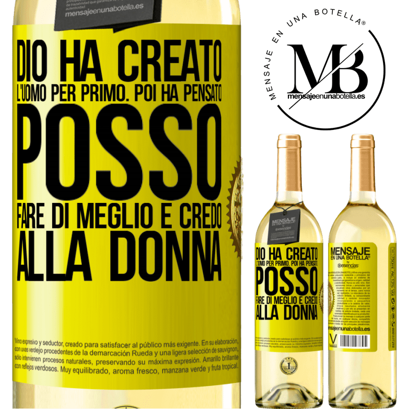 29,95 € Spedizione Gratuita | Vino bianco Edizione WHITE Dio ha creato l'uomo per primo. Poi ha pensato Posso fare di meglio e ha creato la donna Etichetta Gialla. Etichetta personalizzabile Vino giovane Raccogliere 2023 Verdejo