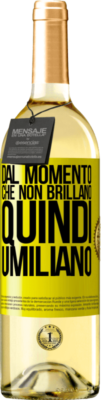 29,95 € | Vino bianco Edizione WHITE Dal momento che non brillano, quindi umiliano Etichetta Gialla. Etichetta personalizzabile Vino giovane Raccogliere 2024 Verdejo