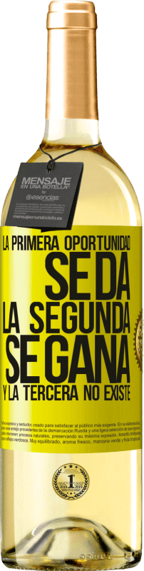 «La primera oportunidad se da, la segunda se gana, y la tercera no existe» Edición WHITE