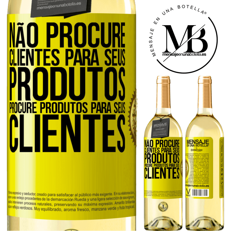 29,95 € Envio grátis | Vinho branco Edição WHITE Não procure clientes para seus produtos, procure produtos para seus clientes Etiqueta Amarela. Etiqueta personalizável Vinho jovem Colheita 2025 Verdejo