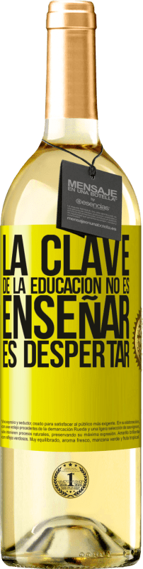 29,95 € | Vino Blanco Edición WHITE La clave de la educación no es enseñar, es despertar Etiqueta Amarilla. Etiqueta personalizable Vino joven Cosecha 2024 Verdejo