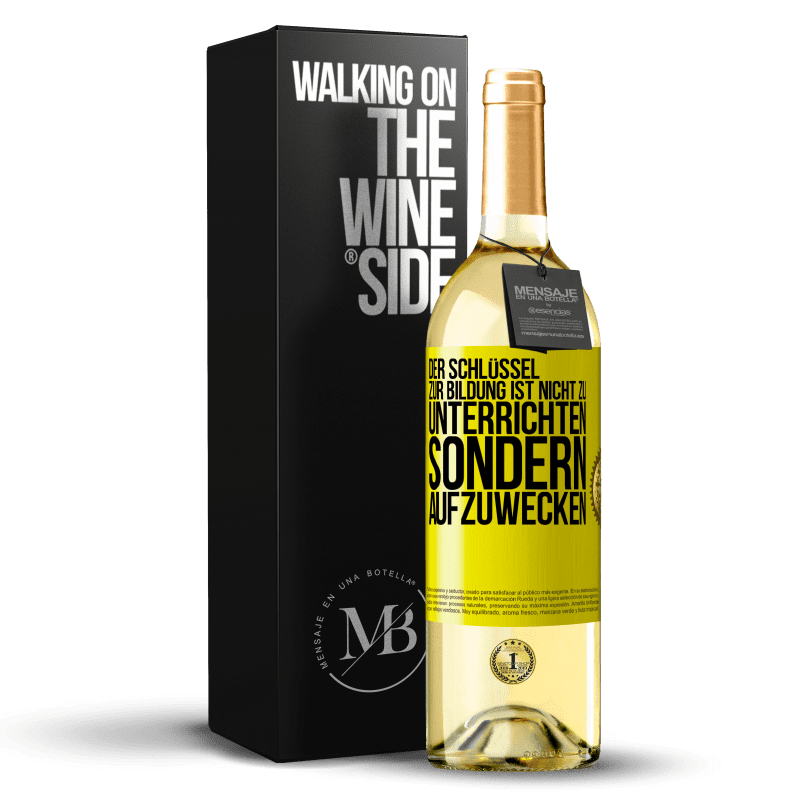 29,95 € Kostenloser Versand | Weißwein WHITE Ausgabe Der Schlüssel zur Bildung ist nicht zu unterrichten sondern aufzuwecken Gelbes Etikett. Anpassbares Etikett Junger Wein Ernte 2023 Verdejo