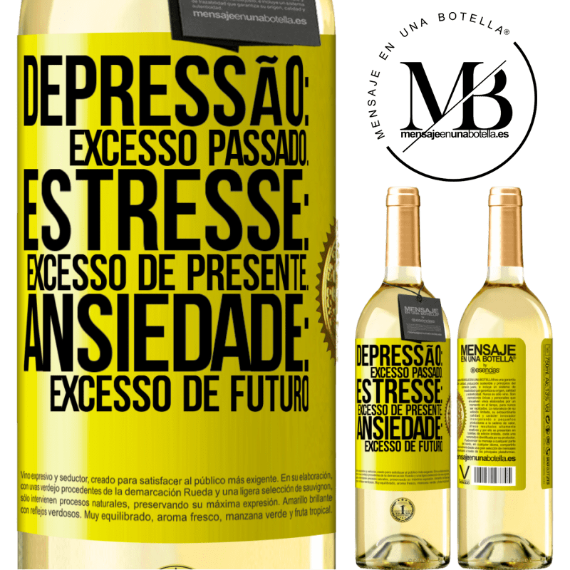 29,95 € Envio grátis | Vinho branco Edição WHITE Depressão: excesso passado. Estresse: excesso de presente. Ansiedade: excesso de futuro Etiqueta Amarela. Etiqueta personalizável Vinho jovem Colheita 2024 Verdejo