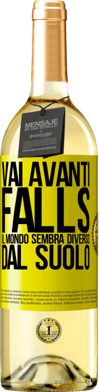 29,95 € Spedizione Gratuita | Vino bianco Edizione WHITE Vai avanti Falls. Il mondo sembra diverso dal suolo Etichetta Gialla. Etichetta personalizzabile Vino giovane Raccogliere 2025 Verdejo
