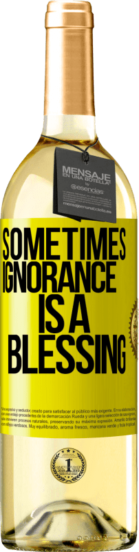 29,95 € 免费送货 | 白葡萄酒 WHITE版 有时候无知是一种祝福 黄色标签. 可自定义的标签 青年酒 收成 2025 Verdejo