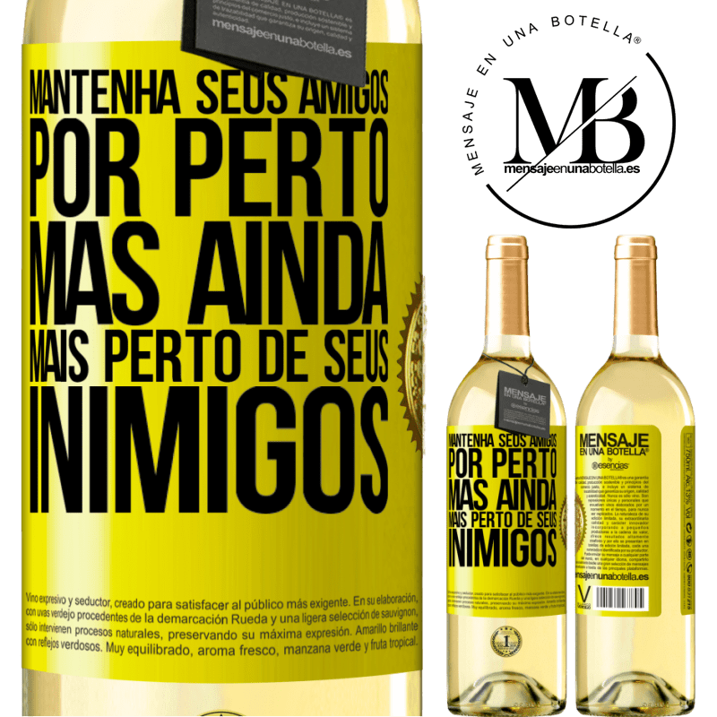 29,95 € Envio grátis | Vinho branco Edição WHITE Mantenha seus amigos por perto, mas ainda mais perto de seus inimigos Etiqueta Amarela. Etiqueta personalizável Vinho jovem Colheita 2023 Verdejo