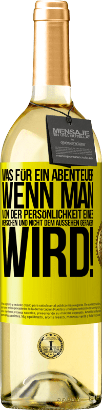 29,95 € | Weißwein WHITE Ausgabe Was für ein Abenteuer, wenn man von der Persönlichkeit eines Menschen und nicht dem Aussehen gefangen wird! Gelbes Etikett. Anpassbares Etikett Junger Wein Ernte 2025 Verdejo
