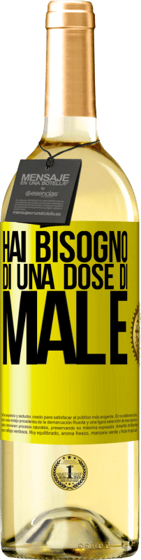 29,95 € | Vino bianco Edizione WHITE Hai bisogno di una dose di male Etichetta Gialla. Etichetta personalizzabile Vino giovane Raccogliere 2024 Verdejo