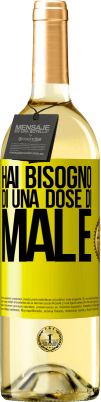 29,95 € Spedizione Gratuita | Vino bianco Edizione WHITE Hai bisogno di una dose di male Etichetta Gialla. Etichetta personalizzabile Vino giovane Raccogliere 2025 Verdejo