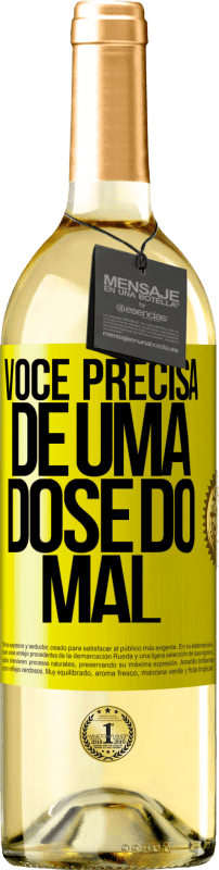 Envio grátis | Vinho branco Edição WHITE Você precisa de uma dose do mal Etiqueta Amarela. Etiqueta personalizável Vinho jovem Colheita 2023 Verdejo