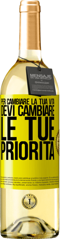 29,95 € Spedizione Gratuita | Vino bianco Edizione WHITE Per cambiare la tua vita devi cambiare le tue priorità Etichetta Gialla. Etichetta personalizzabile Vino giovane Raccogliere 2025 Verdejo