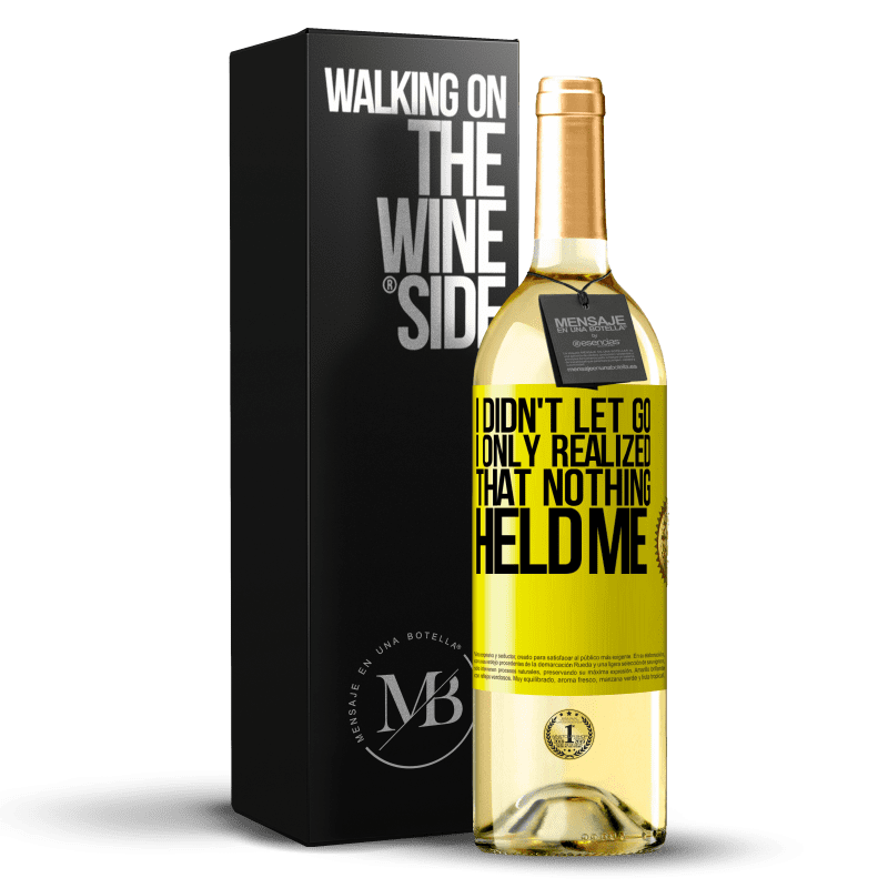 29,95 € Free Shipping | White Wine WHITE Edition I didn't let go, I only realized that nothing held me Yellow Label. Customizable label Young wine Harvest 2024 Verdejo