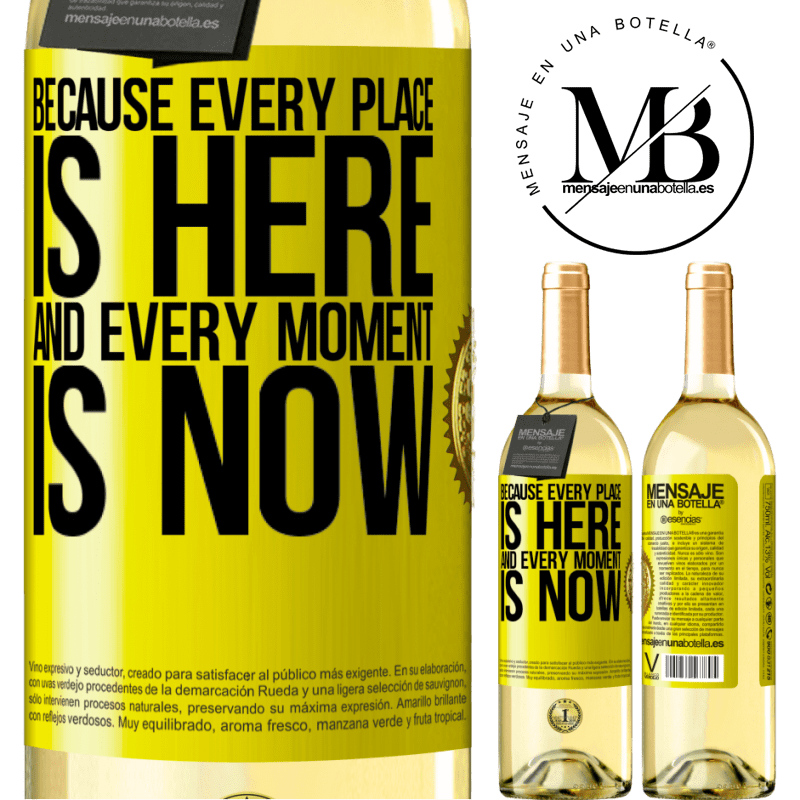 29,95 € Free Shipping | White Wine WHITE Edition Because every place is here and every moment is now Yellow Label. Customizable label Young wine Harvest 2022 Verdejo