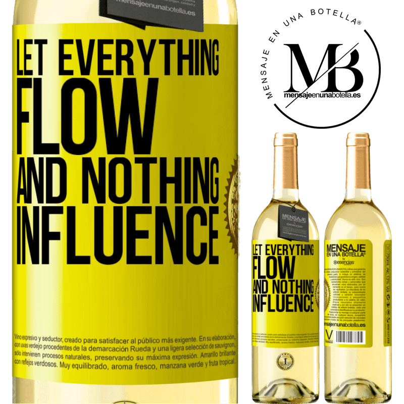 29,95 € Free Shipping | White Wine WHITE Edition Let everything flow and nothing influence Yellow Label. Customizable label Young wine Harvest 2022 Verdejo