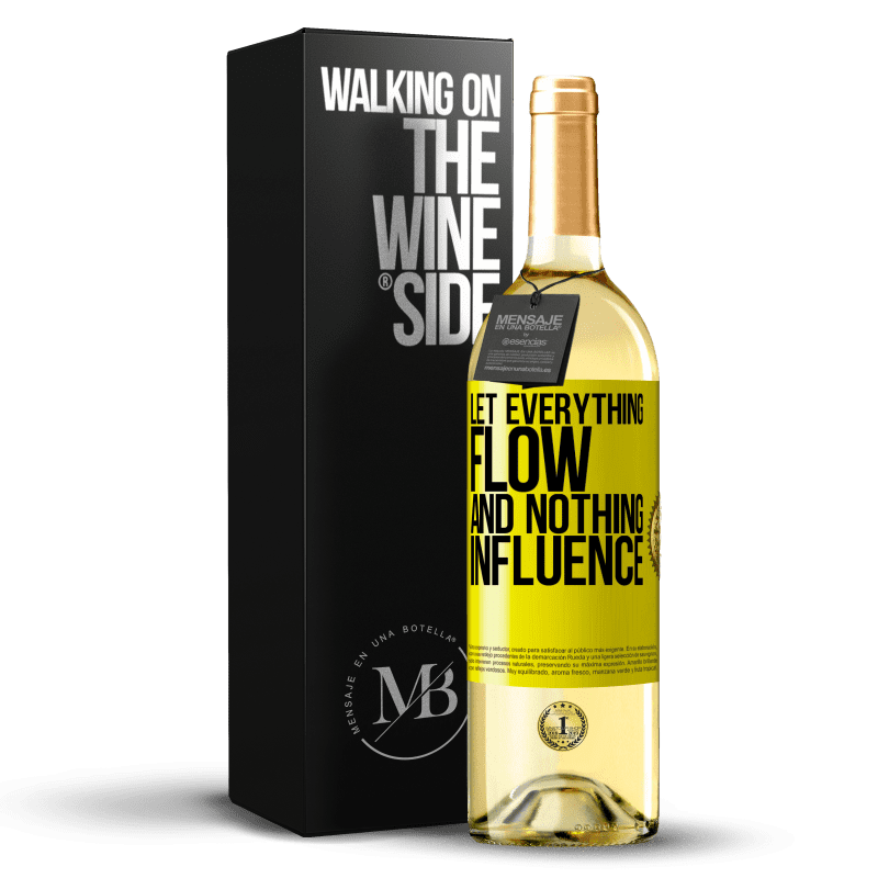 29,95 € Free Shipping | White Wine WHITE Edition Let everything flow and nothing influence Yellow Label. Customizable label Young wine Harvest 2025 Verdejo