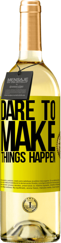 29,95 € | White Wine WHITE Edition Dare to make things happen Yellow Label. Customizable label Young wine Harvest 2024 Verdejo