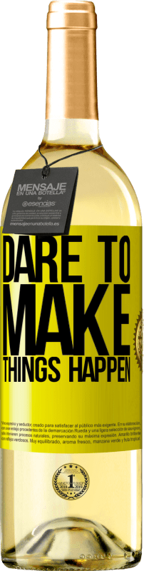 29,95 € Free Shipping | White Wine WHITE Edition Dare to make things happen Yellow Label. Customizable label Young wine Harvest 2025 Verdejo