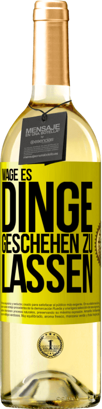 29,95 € Kostenloser Versand | Weißwein WHITE Ausgabe Wage es, Dinge geschehen zu lassen Gelbes Etikett. Anpassbares Etikett Junger Wein Ernte 2025 Verdejo