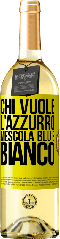 29,95 € | Vino bianco Edizione WHITE Chi vuole l'azzurro, mescola blu e bianco Etichetta Gialla. Etichetta personalizzabile Vino giovane Raccogliere 2025 Verdejo