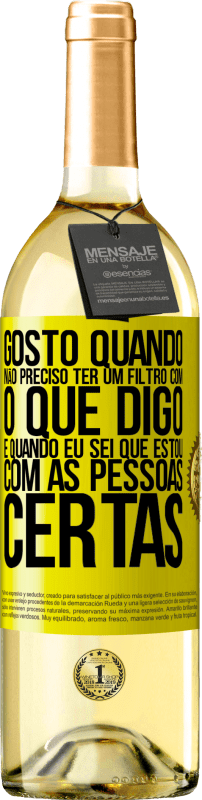 «Gosto quando não preciso ter um filtro com o que digo. É quando eu sei que estou com as pessoas certas» Edição WHITE