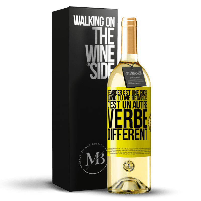 29,95 € Envoi gratuit | Vin blanc Édition WHITE Regarder est une chose. Quand tu me regardes c'est un autre verbe différent Étiquette Jaune. Étiquette personnalisable Vin jeune Récolte 2024 Verdejo