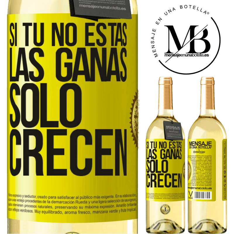 29,95 € Envío gratis | Vino Blanco Edición WHITE Si tú no estás, las ganas sólo crecen Etiqueta Amarilla. Etiqueta personalizable Vino joven Cosecha 2024 Verdejo