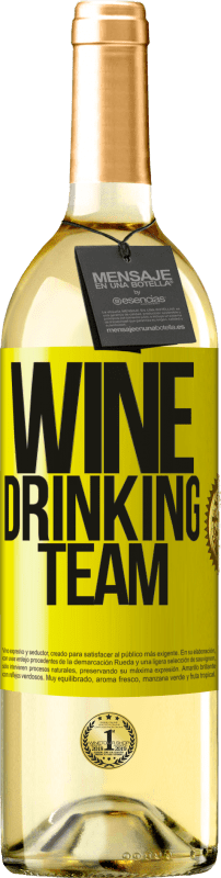 29,95 € | Vino Blanco Edición WHITE Wine drinking team Etiqueta Amarilla. Etiqueta personalizable Vino joven Cosecha 2023 Verdejo