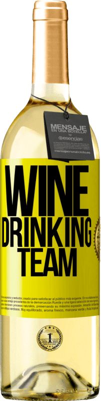 29,95 € | Vino bianco Edizione WHITE Wine drinking team Etichetta Gialla. Etichetta personalizzabile Vino giovane Raccogliere 2024 Verdejo