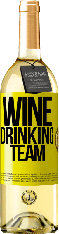 29,95 € | Vinho branco Edição WHITE Wine drinking team Etiqueta Amarela. Etiqueta personalizável Vinho jovem Colheita 2023 Verdejo